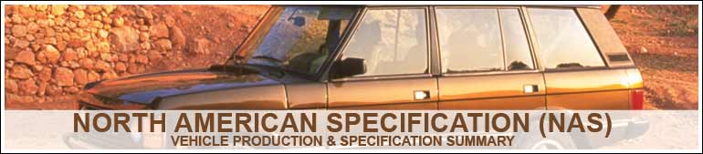 North American Specification (NAS) Vehicle Production & Specification Summary